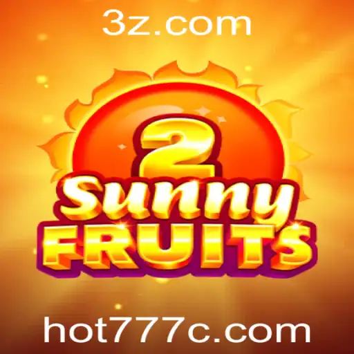 Explorando o Jogo SunnyFruits2 e Sua Popularidade em hot777.cc